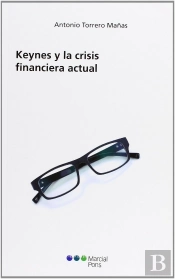 Keynes Y La Crisis Financiera Actual