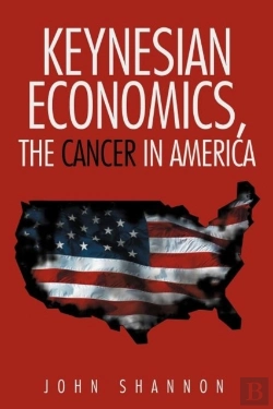 Bertrand.pt - Keynesian Economics, The Cancer In Ameri
