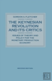 Keynesian Revolution And Its Critics