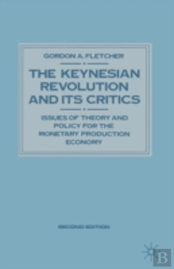 Bertrand.pt - Keynesian Revolution And Its Critics