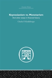 Keynesianism Vs. Monetarism
