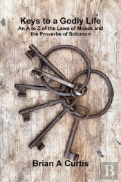 Keys To A Godly Life