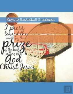 Bertrand.pt - Keys To Basketball Greatness