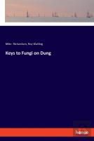 Keys To Fungi On Dung