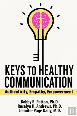Bertrand.pt - Keys To Healthy Communication: Authentic