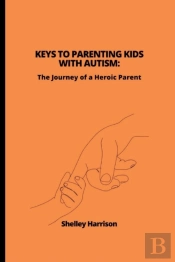 Keys To Parenting Kids With Autism