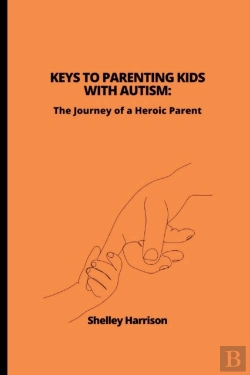 Bertrand.pt - Keys To Parenting Kids With Autism