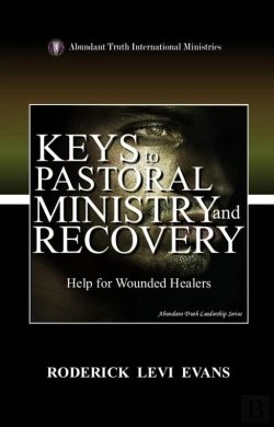 Bertrand.pt - Keys To Pastoral Ministry And Recovery: Help For Wounded Healers
