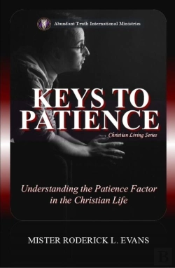Bertrand.pt - Keys To Patience: Understanding The Patience Factor In The Christian Life