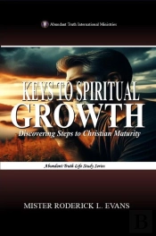 Keys To Spiritual Growth