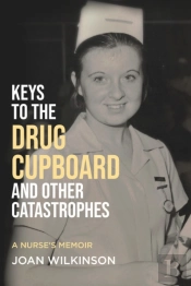 Keys To The Drug Cupboard And Other Catastrophes