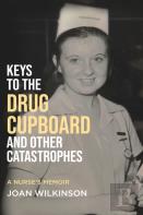 Keys To The Drug Cupboard And Other Catastrophes