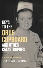 Keys To The Drug Cupboard And Other Catastrophes