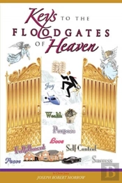 Keys To The Floodgates Of Heaven