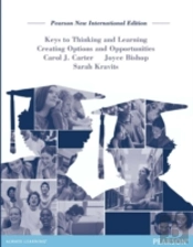 Keys To Thinking And Learning: Pearson New International Edition