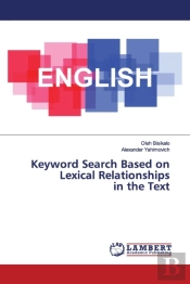 Keyword Search Based On Lexical Relationships In The Text