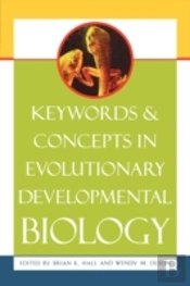 Keywords And Concepts In Evolutionary Developmental Biology