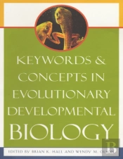 Keywords And Concepts In Evolutionary Developmental Biology