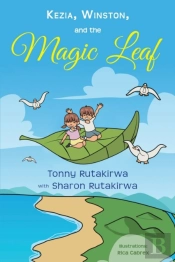 Kezia, Winston, And The Magic Leaf