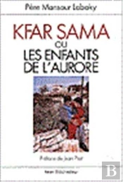 Kfar Sama Ou Les Enfants De L' Aurore