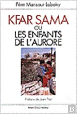 Bertrand.pt - Kfar Sama Ou Les Enfants De L' Aurore