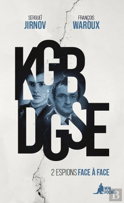 Bertrand.pt - Kgb - Dgse : 2 Espions Face À Face