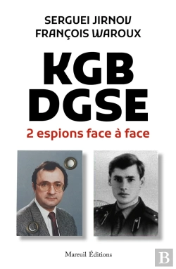 Bertrand.pt - Kgb-Dgse, Deux Espions Face A Face