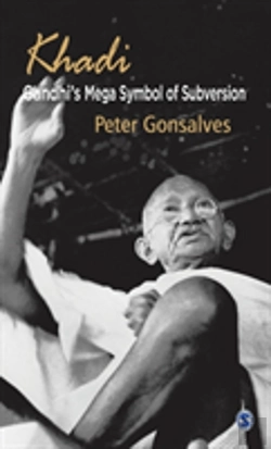Bertrand.pt - Khadi: Gandhi'S Mega Symbol Of Subversion