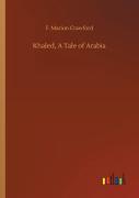 Khaled, A Tale Of Arabia