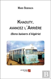 Khaouty, Avancez L'Arriere - (Bons Baisers D Algerie)