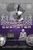 Khnum-Ptah To Computer: The African Initialization Of Computer Science