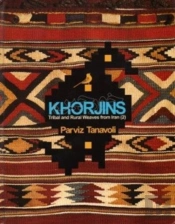 Khorjins - Tribal And Rural Weaves From Iran