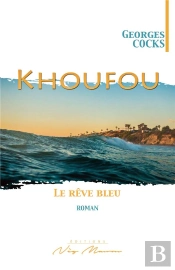 Khoufou Le Reve Bleu