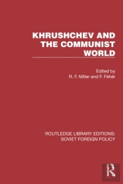 Khrushchev And The Communist World