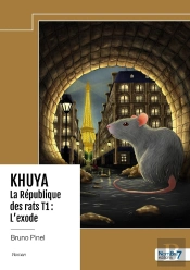 Khuya - La République Des Rats - Tome 1