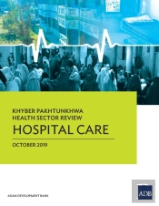 Khyber Pakhtunkhwa Health Sector Review: