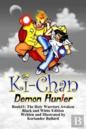 Ki-Chan: Demon Hunter: Black And White: