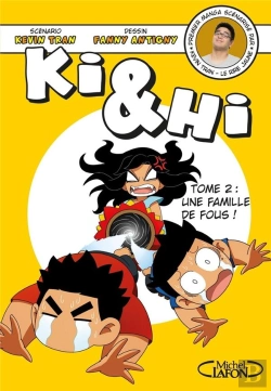 Bertrand.pt - Ki & Hi Tome 2 : Une Famille De Fous !