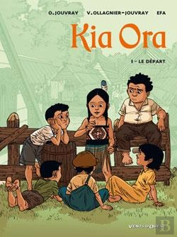 Bertrand.pt - Kia Ora - Tome 01 : Le Départ