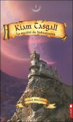 Bertrand.pt - Kiam Tasgall T.1 ; La Société De Voktalzarth