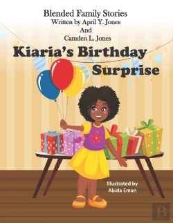 Bertrand.pt - Kiaria'S Birthday Surprise: Blended Fami