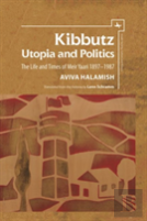 Kibbutz: Utopia And Politics