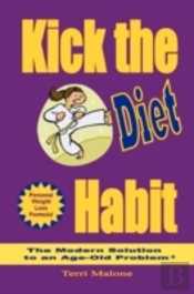 Kick The Diet Habit