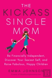 Kickass Single Mom
