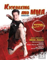 Kickboxing And Mma: Winning Ways