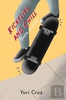 Kickflips And Chill
