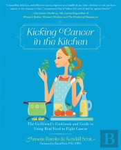 Kicking Cancer In The Kitchen