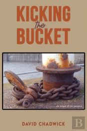 Kicking The Bucket