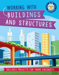 Bertrand.pt - Kid Engineer: Working With Buildings And Structures