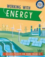Kid Engineer: Working With Energy
